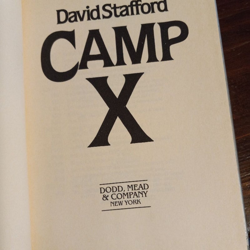 Camp X - OSS, "Intrepid," and the Allies' North American Training Camp for Secret Agents 1st Ed 