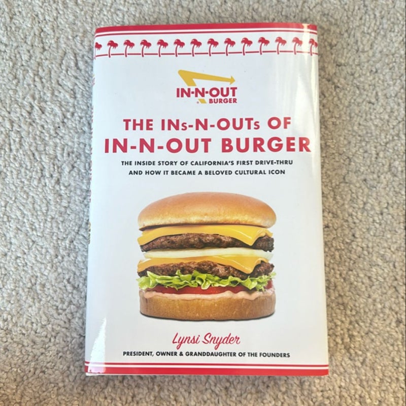The Ins-N-Outs of in-N-Out Burger