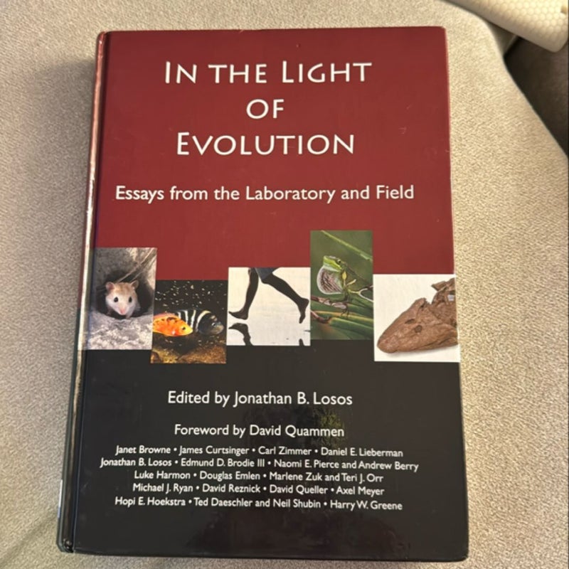 In the Light of Evolution: Essays from the Laboratory and Field