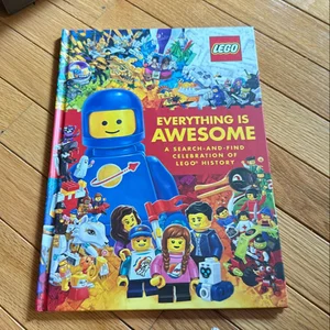 Everything Is Awesome: a Search-And-Find Celebration of LEGO History (LEGO)