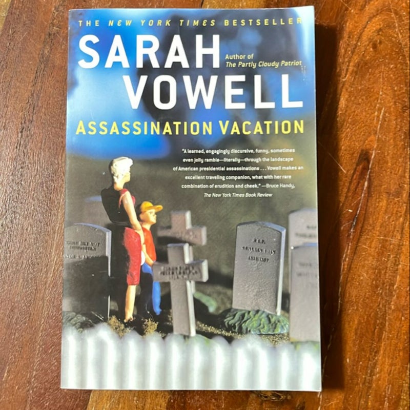 Assassination Vacation