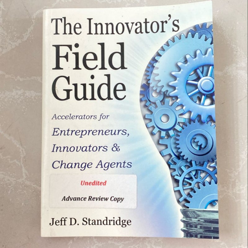 The Innovator’s Field Guide