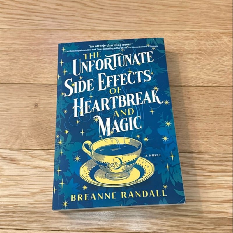 The Unfortunate Side Effects of Heartbreak and Magic