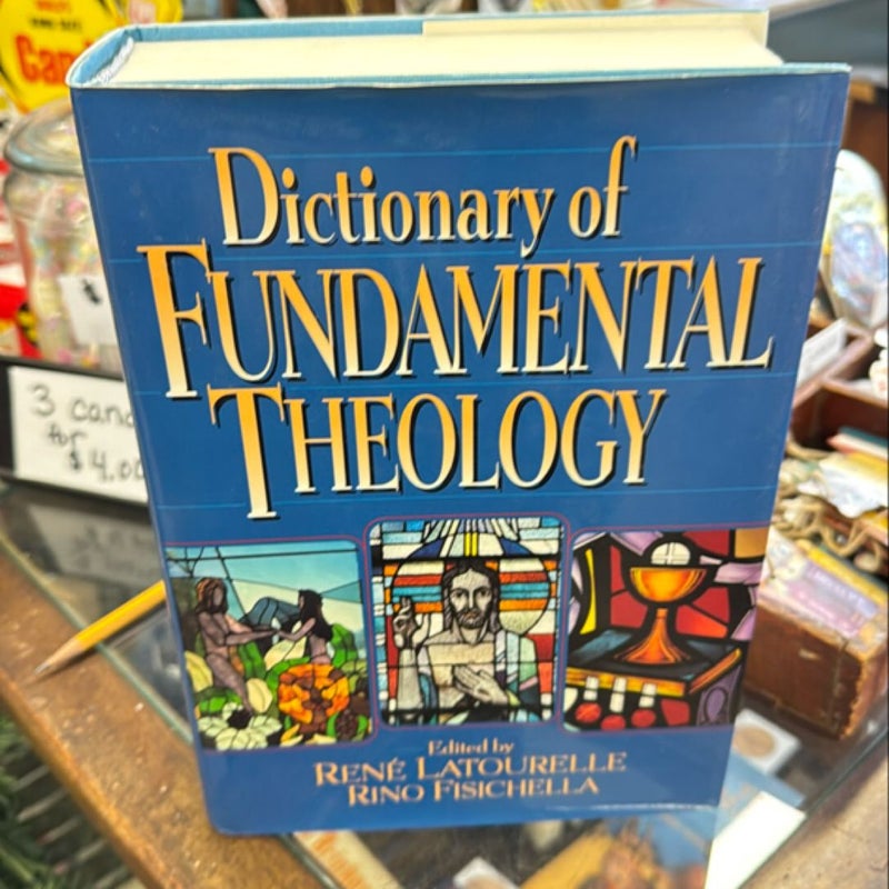 The Dictionary of Fundamental Theology