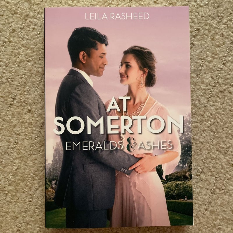 At Somerton: Emeralds and Ashes
