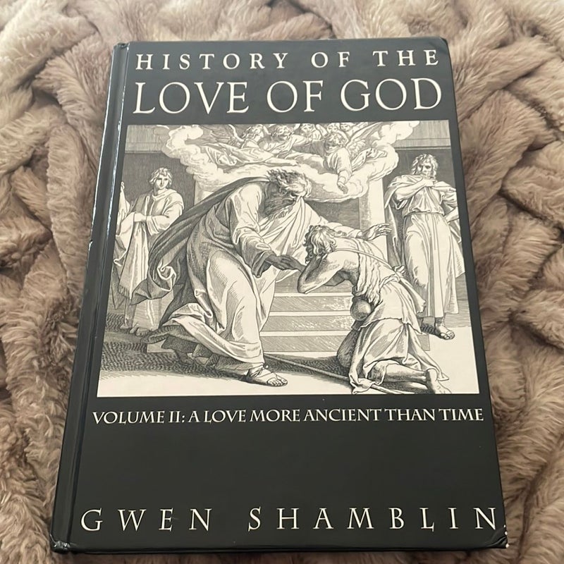 History of the Love of God