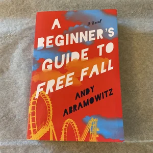 A Beginner's Guide to Free Fall