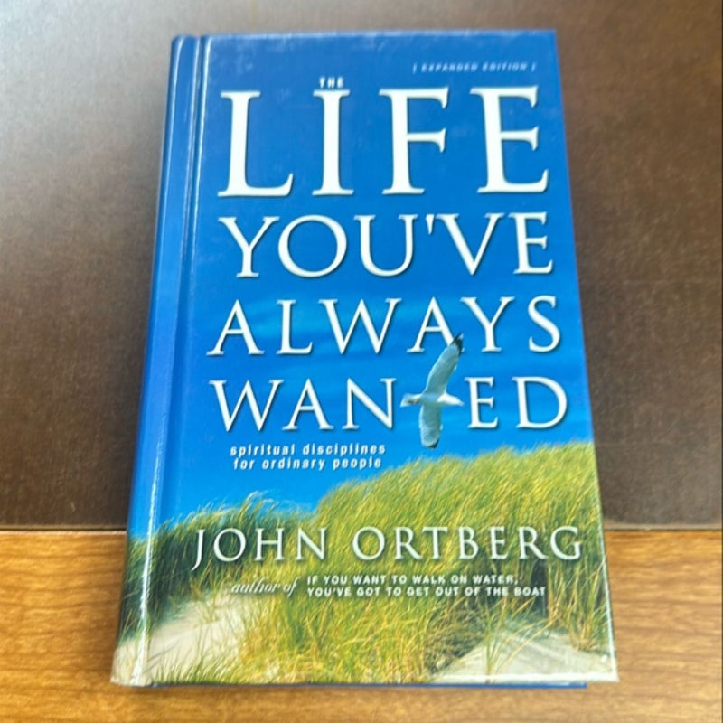 The life you’ve always wanted