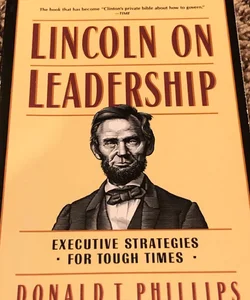 Lincoln on Leadership