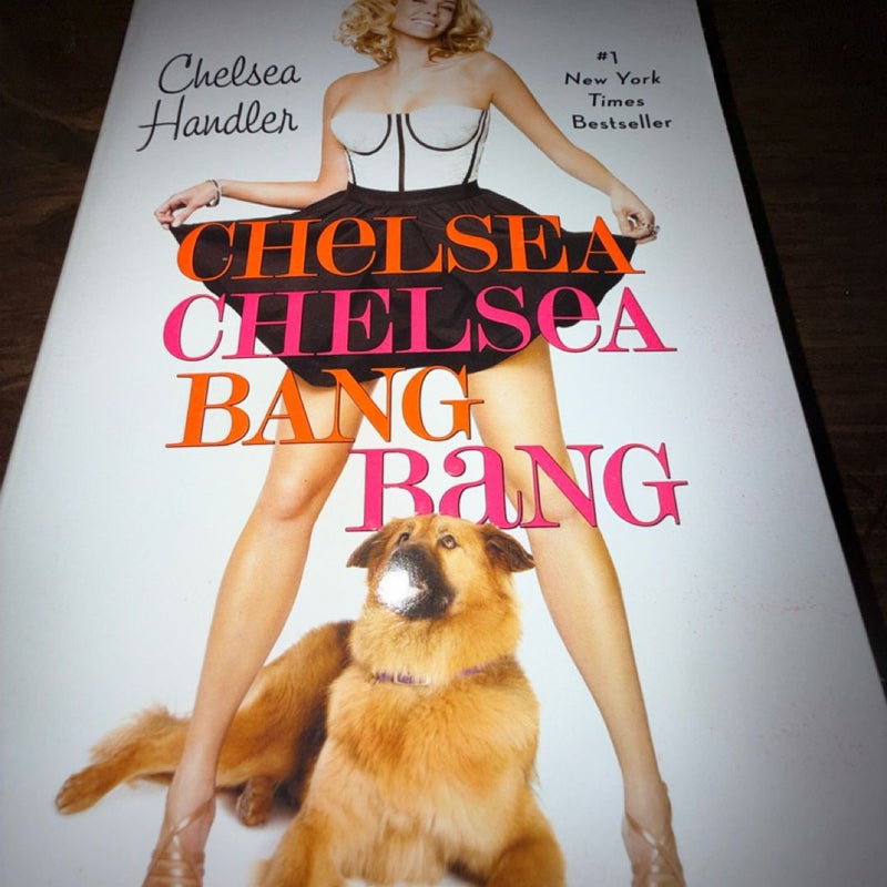 Chelsea Chelsea Bang Bang