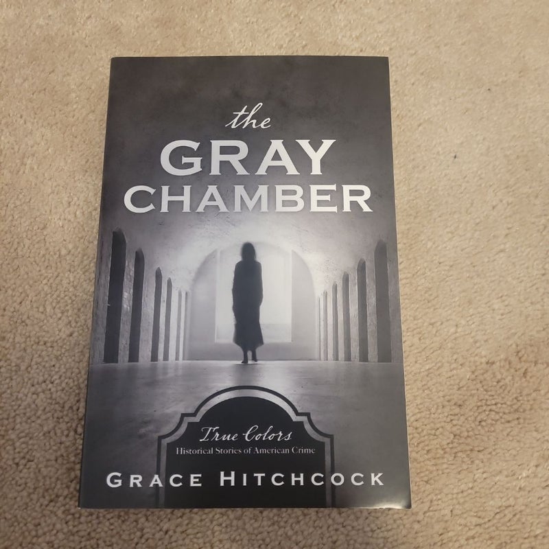 The Gray Chamber