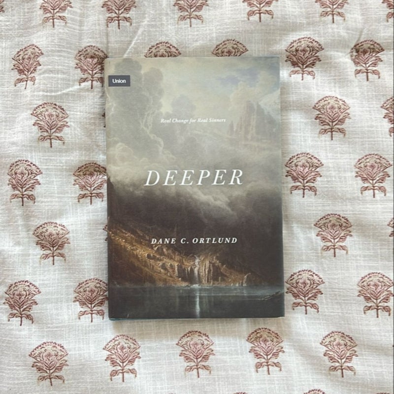 Deeper