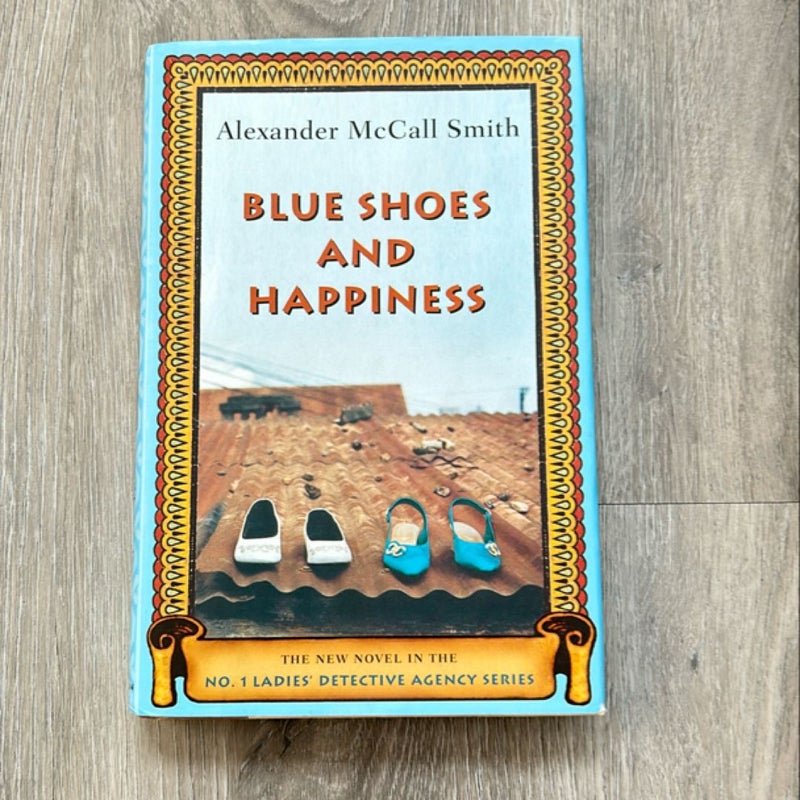 Blue Shoes and Happiness