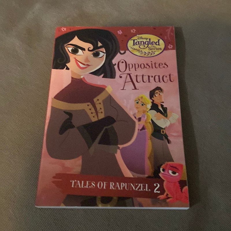 Tales of Rapunzel #2: Opposites Attract (Disney Tangled the Series)