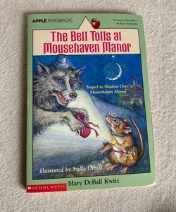 Bell Tolls at Mousehaven Manor