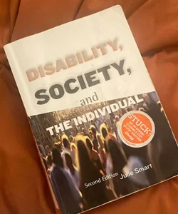 Disability, Society, and the Individual