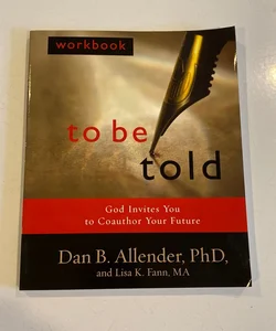 To Be Told Workbook