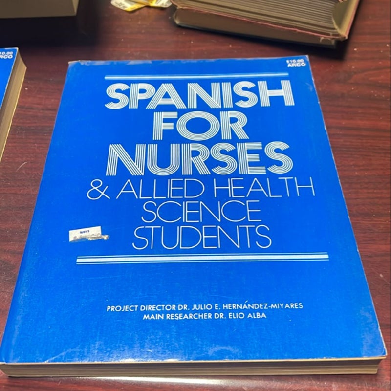 Spanish for Nurses and Allied Health Science Students