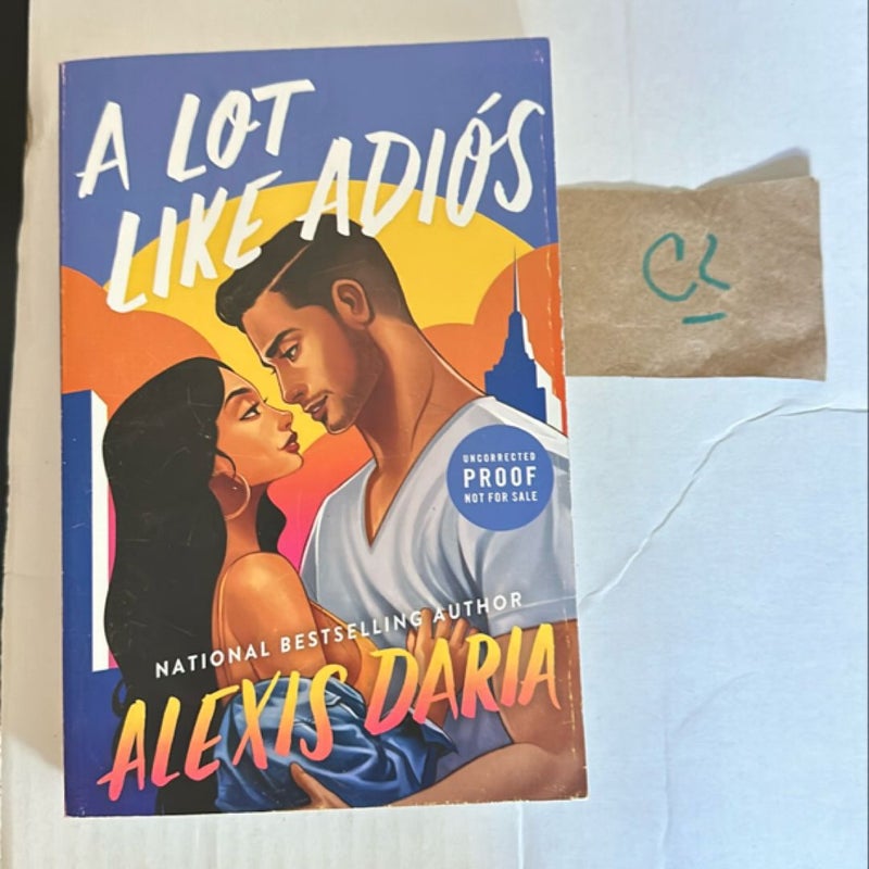 A Lot Like Adiós
