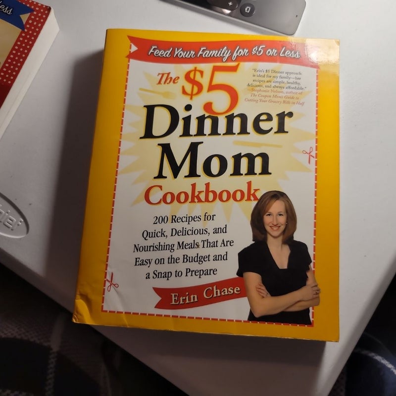 The $5 Dinner Mom Cookbook