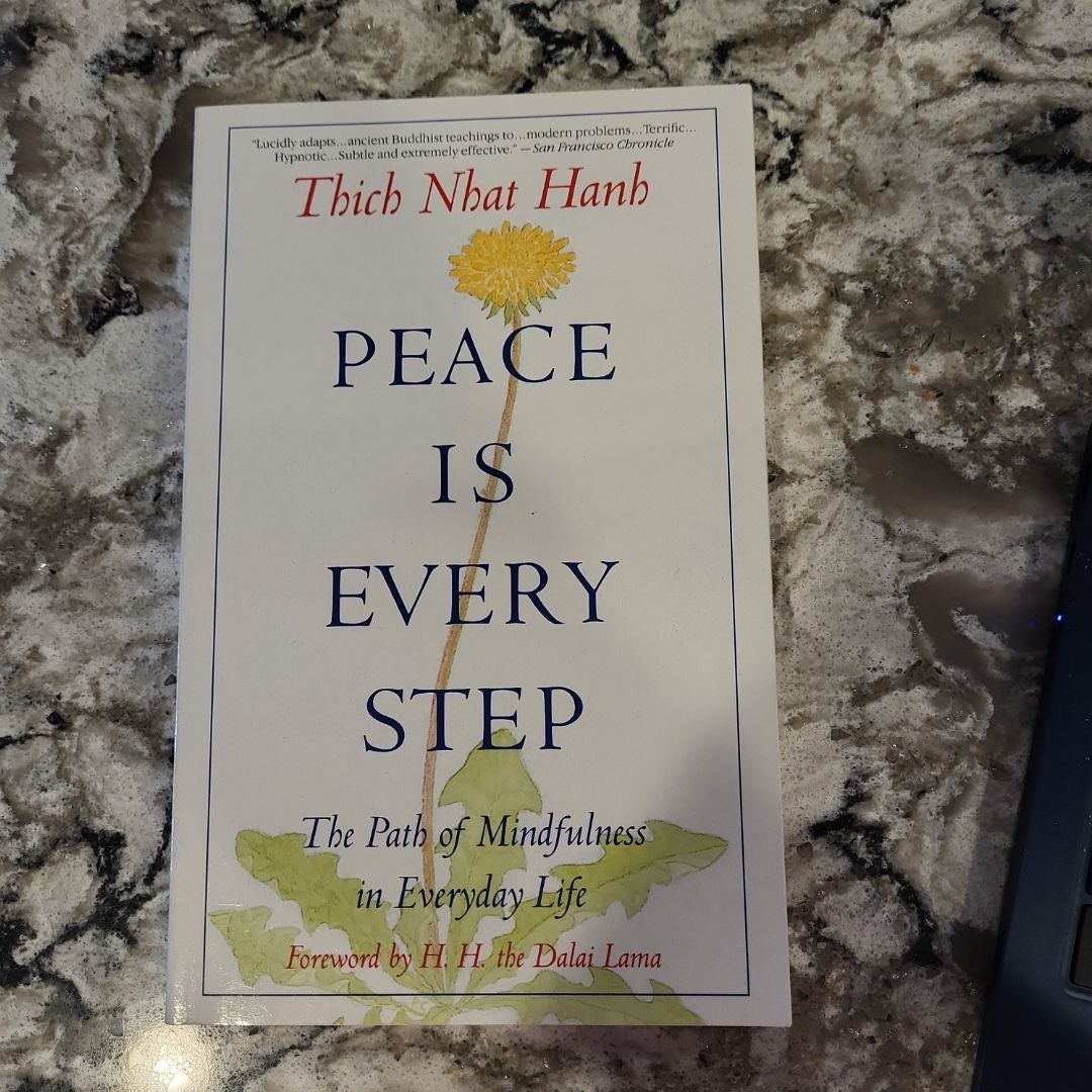 Peace Is Every Step