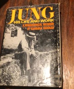 Jung His life and work