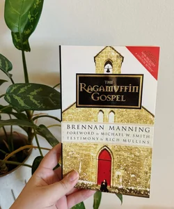 The Ragamuffin Gospel