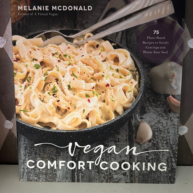 Vegan Comfort Cooking