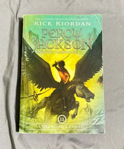 Percy Jackson and the Olympians, Book Three the Titan's Curse (Percy Jackson and the Olympians, Book Three)