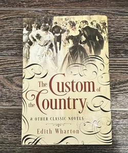The Custom Country (and other classic novels)