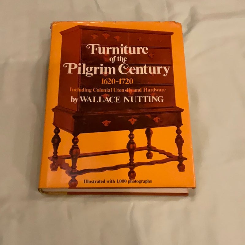 Furniture of the Pilgrim Century