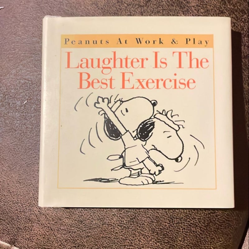 Laughter Is the Best Exercise