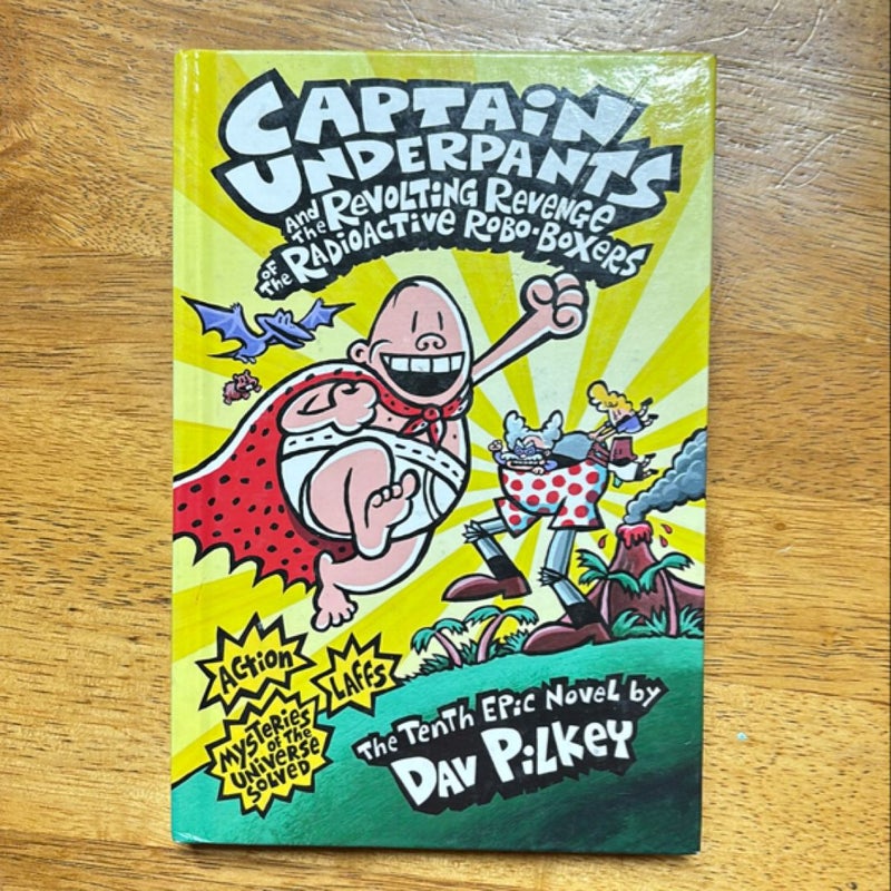 Captain Underpants and the Revolting Revenge of the Radioactive Robo-Boxers