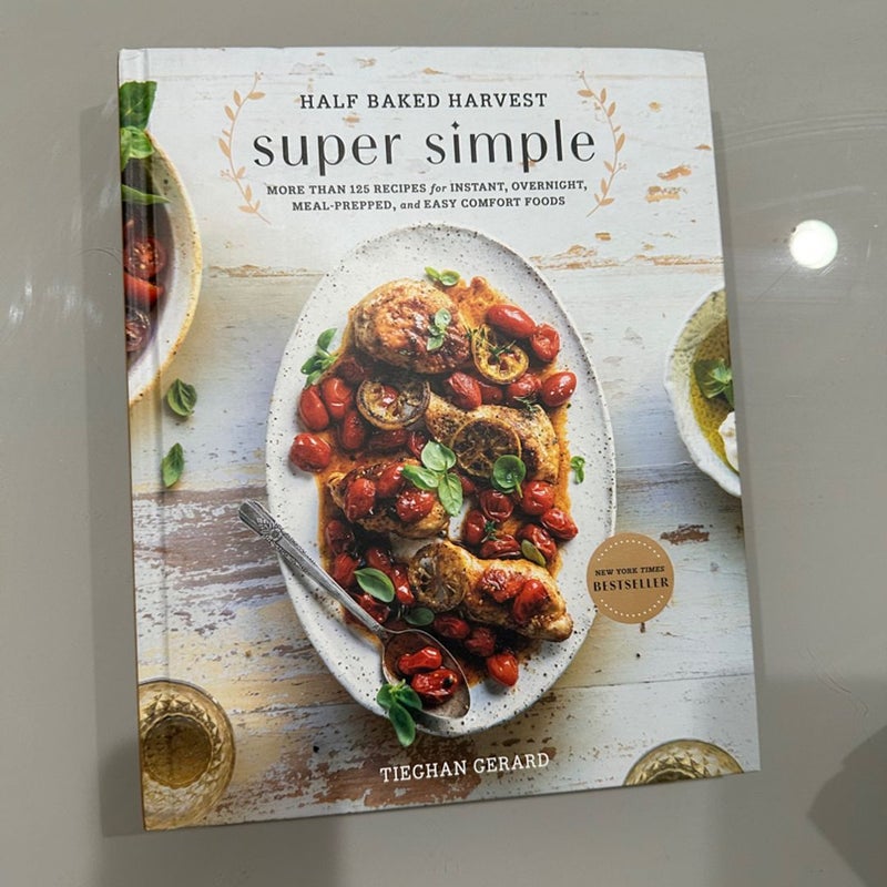 Half Baked Harvest Super Simple