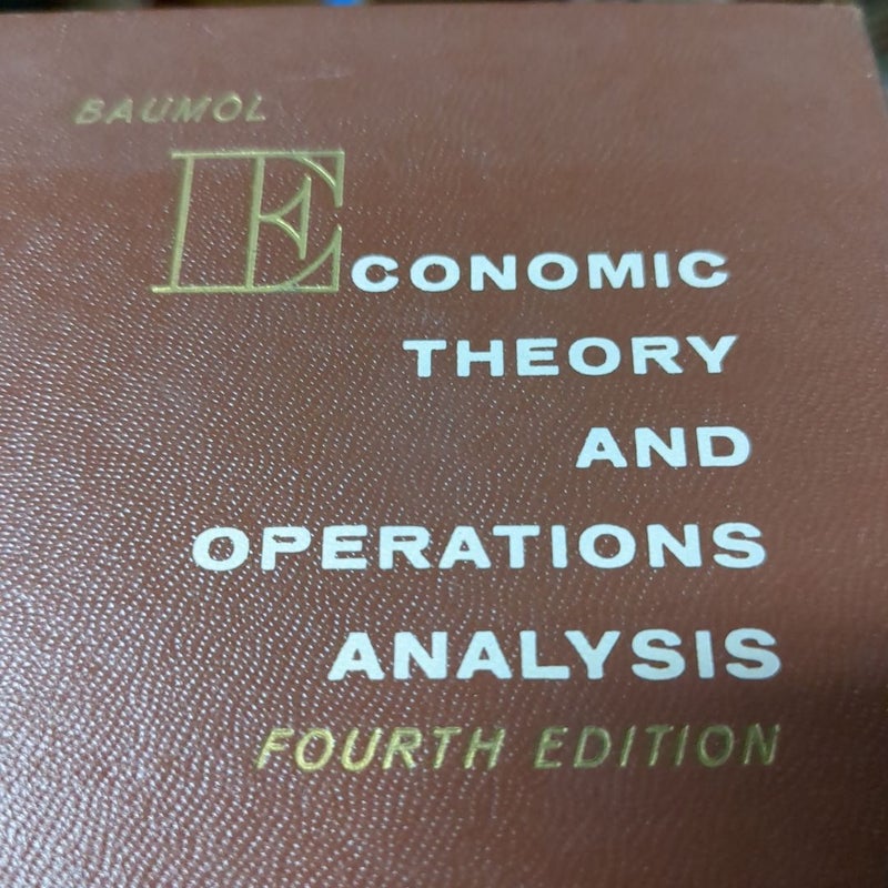 Economic theory and operations analysis. Fourth edition baumol