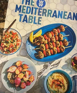 The WW Mediterranean Table Cookbook