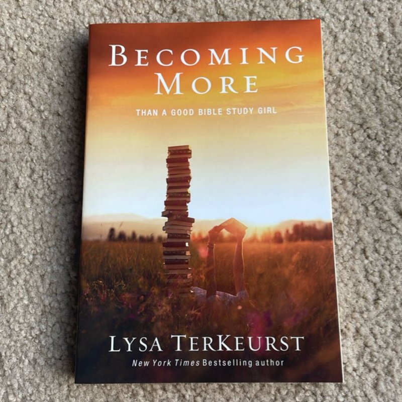 Becoming More Than a Good Bible Study Girl