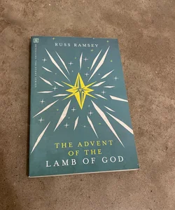 The Advent of the Lamb of God