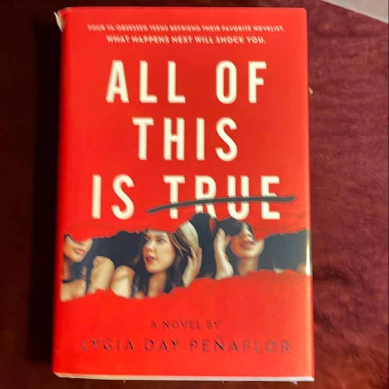 All of This Is True: a Novel