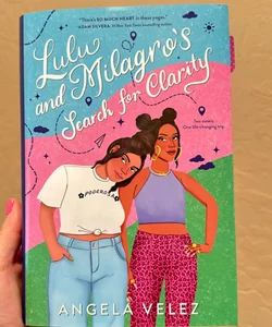 Lulu and Milagro's Search for Clarity