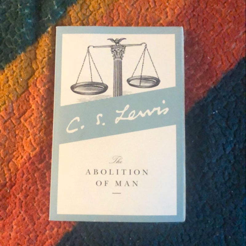 The Abolition of Man