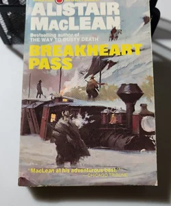 Breakheart Pass by Alistair MacLean