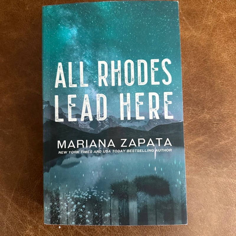 All Rhodes Lead Here by Mariana Zapata Signed Special Editon