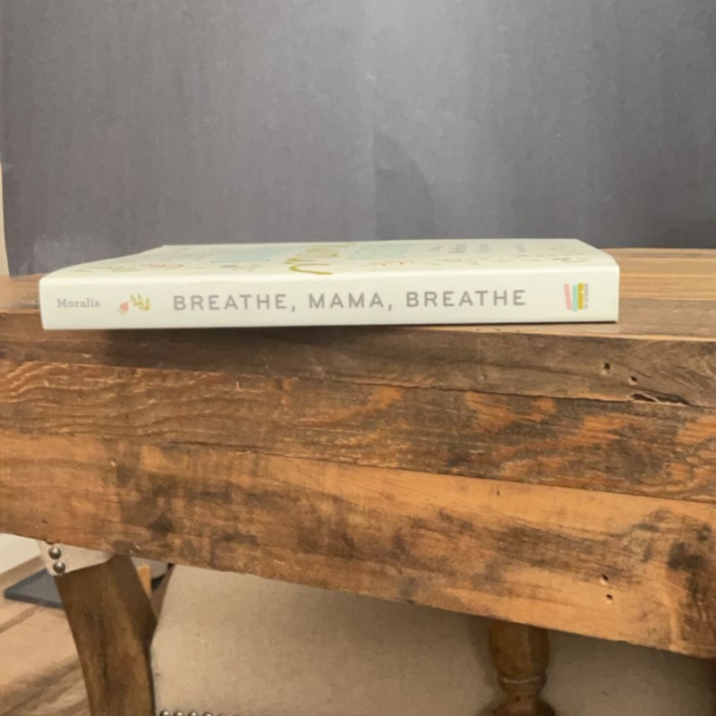 Breathe, Mama, Breathe