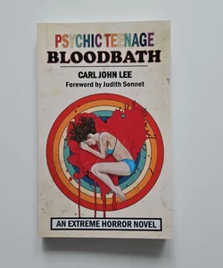 Psychic Teenage Bloodbath (SIGNED BOOKPLATE)