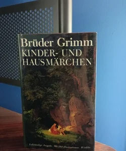 Bruder Grimm,: Kinder und Hausmaarchen