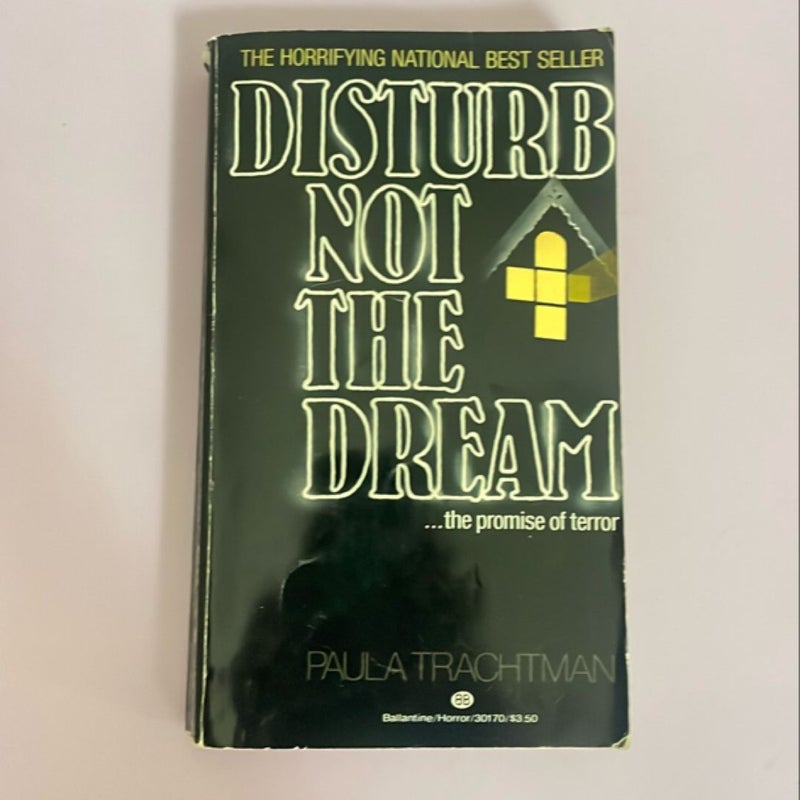 Disturb Not the Dream