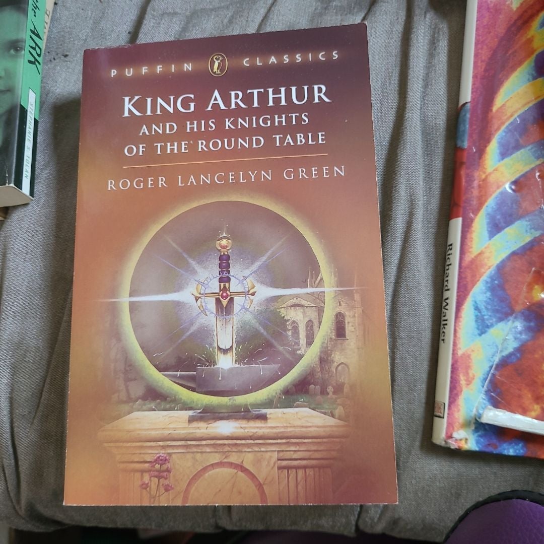 希少　King Arthur Roger Lancelyn Green By Roger Lancelyn Green (King Arthur and His Knights of the