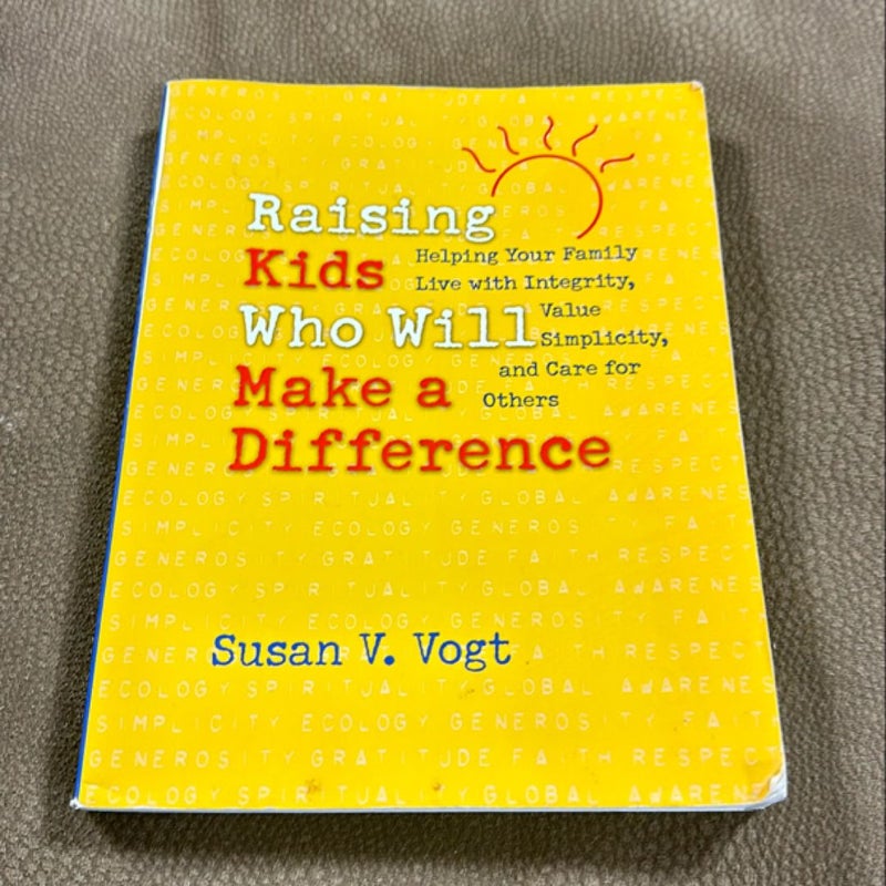 Raising Kids Who Will Make a Difference