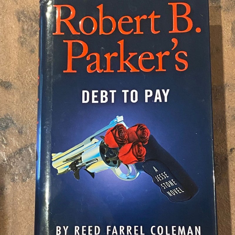 Robert B. Parker's Debt to Pay